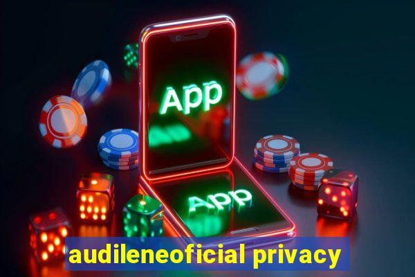 audileneoficial privacy